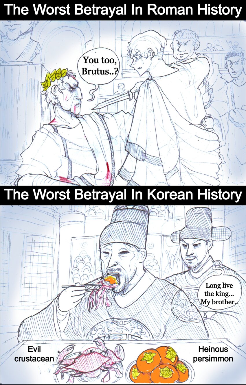 6+boys absurdres angry anonhistory asterix blood bust_(sculpture) chopsticks crab eating english_text facial_hair food fruit gat_(hat) gladius hat highres holding holding_sword holding_weapon julius_caesar king_gyeongjong king_yeongjo korean_clothes korean_traditional_hat laurel_crown marcus_junius_brutus multiple_boys murder open_mouth parody persimmon real_life sketch smirk stubble sword weapon