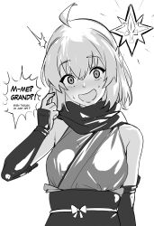 1girl absurdres ahoge arm_guards das_(dan_dan) english_text fate/grand_order fate_(series) greyscale hair_between_eyes highres japanese_clothes kimono looking_at_viewer monochrome obi okita_souji_(fate) okita_souji_(koha-ace) sash scarf sleeveless sleeveless_kimono smile solo sweat